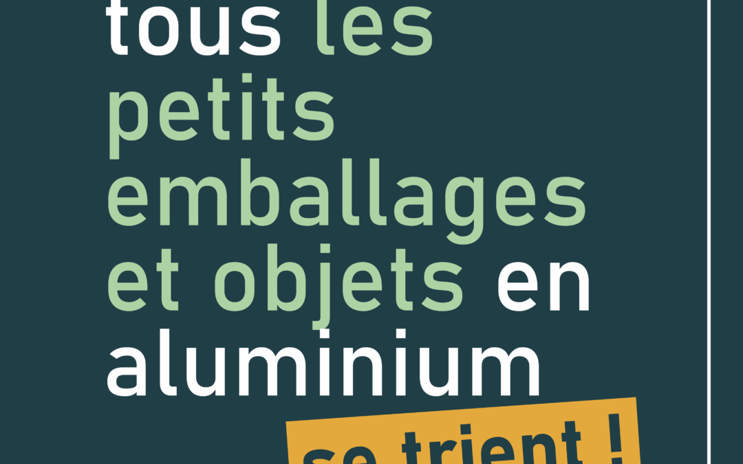 Extension des consignes de tri : les petits emballages et objets en aluminium rejoignent la collecte sélective !